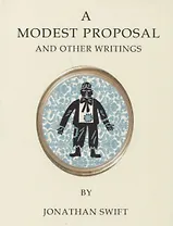 A Modest Proposal and Other Writings