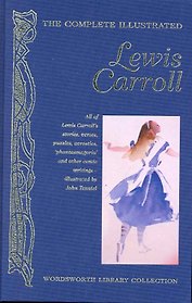 The Complete Illustrated Lewis Carroll