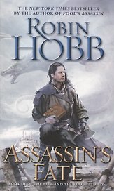 Assassin's Fate: Book III of the Fitz and the Fool Trilogy