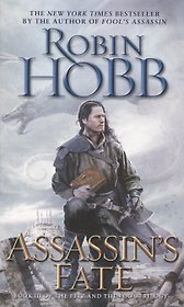 Assassin's Fate: Book III of the Fitz and the Fool Trilogy