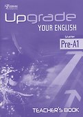 Upgrade your English Starter Pre-A1 teacher's book - 0