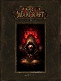 World of Warcraft Chronicle. Volume 1