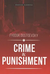 Crime and Punisment: роман (на английском языке)