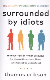 Surrounded by Idiots