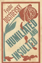 Humiliated and Insulted