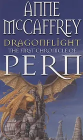 Dragonflight. Book one. The Chronicle of Pern
