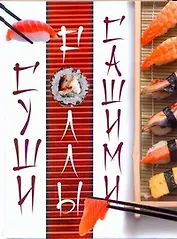 Суши. Роллы. Сашими