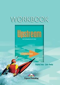 Upstream Intermediate B2. Workbook. Рабочая тетрадь