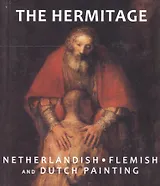 The Hermitage. Netherlandish: Flemish. Dutch Painting