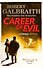 Career of Evil (Robert Galbraith) На службе зла (Роберт Гэлбрейт) /Книги на английском языке - 0