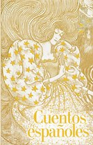 Cuentos españoles = Испанские сказки