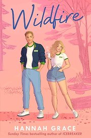 Wildfire (Hannah Grace) Лесной пожар (Ханна Грейс) / Книги на английском языке