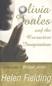Olivia Joules and the Overactive Imagination