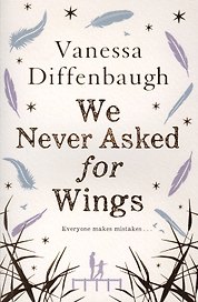 We Never Asked for Wings