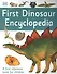 First Dinosaur Encyclopedia. A First Reference Book for Children - 0