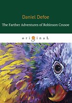The Farther Adventures of Robinson Crusoe