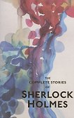 Sherlock Holmes The Complete Stories - 0