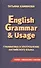 English Grammar & Usage. Грамматика и употребление английского языка - 0