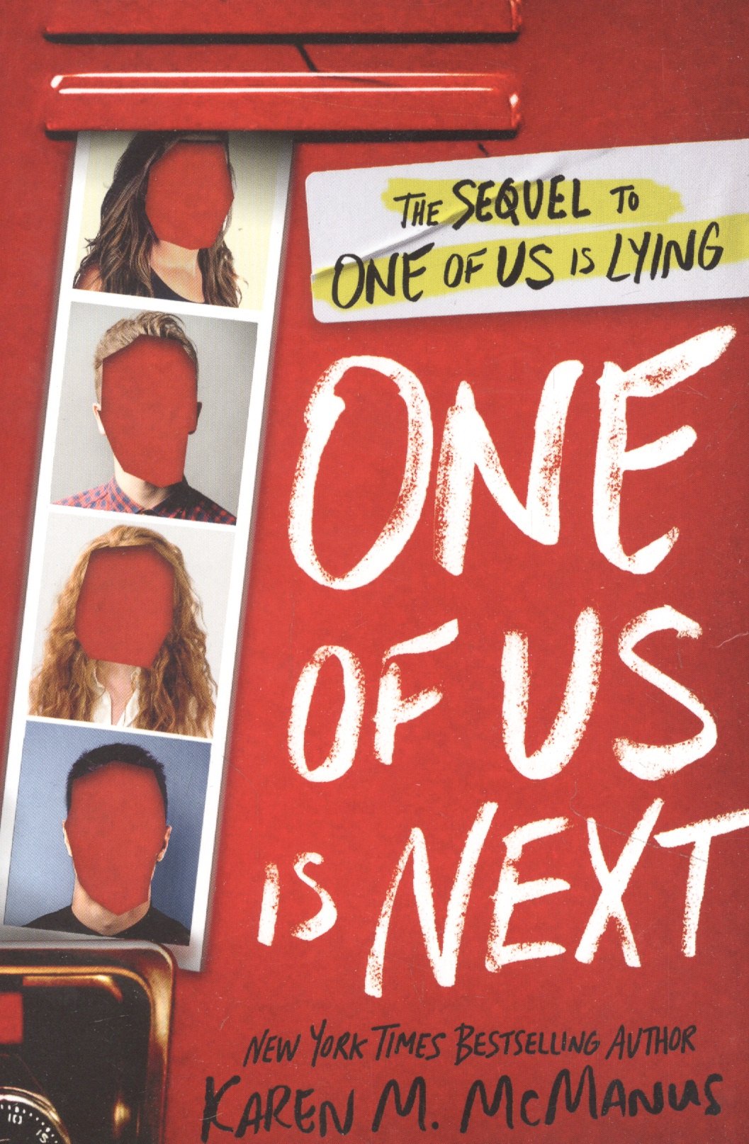 

One of Us Is Next: The Sequel to One of Us Is Lying