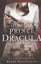Hunting Prince Dracula