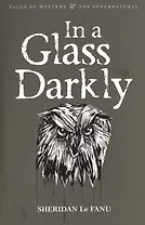 In A Glass Darkly