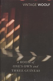 A Room of One's Own and Three Guineas