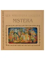 Les Miniatures Laquees. Mstera