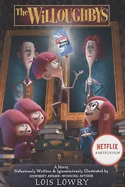 The Willoughbys. Movie Tie-in Edition