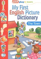 MY FIRST ENGLISH PICT. DICTIONARY - In Town