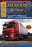 Mercedes Actros 2.3 Выпуск 2003-2008 и с 2008-2011 с дизельными двигателями 12,0  16,0. Ремонт. Эксплуатация. ТО - 0