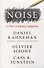 Noise: A Flaw in Human Judgment - 0