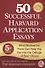 50 Successful Harvard Application Essays, 5 th Edition - 0