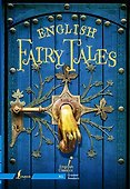 English Fairy Tales. A1 - 0