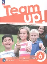 Team Up! Английский язык. 6 класс. Учебное пособие. В двух частях. Часть 1