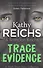 Trace Evidence A Virals Short Story Collection (м) Reichs - 0