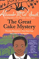The Great Cake Mystery: Precious Ramotswes Very First Case