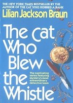 The Cat Who Blew the Whistle (мягк). Braun L. (Британия ИЛТ)