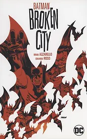 Batman: Broken City