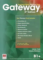 Gateway B1+. Second Edition. Teachers Book Premium Pack+Online code