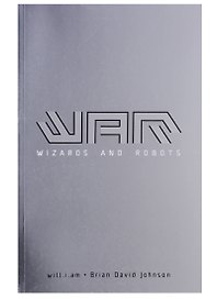WaR: Wizards and Robots