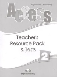Access 2. Teacher's Resource Pack and Tests