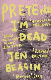 Pretend I'm Dead