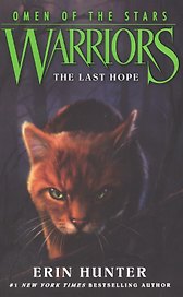 Warriors: Omen of the Stars #6: The Last Hope
