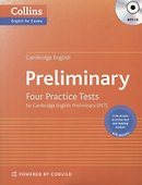 Preliminary. Four Practice Tests for Cambridge English. Preliminary (PET) (+MP3) - 0