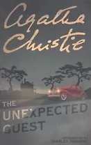 Unexpected Guest, Christie, Agatha
