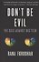 Don't Be Evil. The Case Against Big Tech - 0