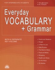 Everyday Vocabulary + Grammar. For intermediate students. Учебное пособие