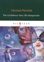 The Confidence-Man: His Masquerade