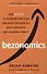 Bezonomics. How Amazon Is Changing Our Lives, and What the Worlds Best Companies Are Learning from It - 0