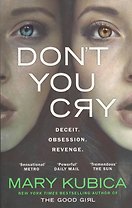 Don`t You Cry